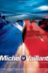 Michel Vaillant Movie Streaming Online Watch on ErosNow, Jio Cinema