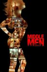 Middle Men Movie Streaming Online Watch on Tubi