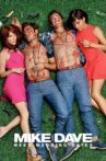 Mike and Dave Need Wedding Dates Movie Streaming Online Watch on iTunes