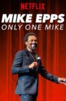 Mike Epps: Only One Mike Movie Streaming Online Watch on Netflix