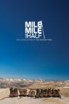 Mile... Mile & A Half Movie Streaming Online Watch on Tubi