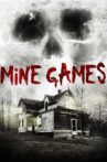 Mine Games Movie Streaming Online Watch on Tubi