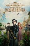 Miss Peregrine's Home for Peculiar Children Movie Streaming Online Watch on Disney Plus Hotstar, Google Play, Tata Sky , Youtube, iTunes