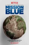 Mission Blue Movie Streaming Online Watch on Netflix