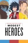 Modest Heroes Movie Streaming Online Watch on Netflix
