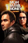 Moh Maya Money Movie Streaming Online Watch on Disney Plus Hotstar