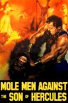 Mole Men Against the Son of Hercules Movie Streaming Online Watch on MX Player