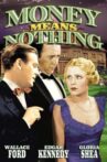 Money Means Nothing Movie Streaming Online Watch on MX Player