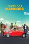 Monsoon Mangoes Movie Streaming Online Watch on MX Player