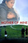 Mother of Mine Movie Streaming Online Watch on Tubi