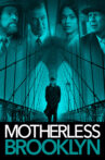 Motherless Brooklyn Movie Streaming Online Watch on Amazon, Google Play, Hungama, Youtube, iTunes