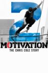 Motivation 2: The Chris Cole Story Movie Streaming Online Watch on MX Player