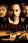 Motives 2 Movie Streaming Online Watch on Tubi
