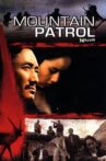 Mountain Patrol Movie Streaming Online Watch on Tubi