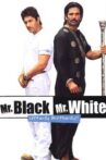 Mr. Black Mr. White Movie Streaming Online Watch on ErosNow, Google Play, Jio Cinema, Youtube, Zee5