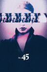 Ms .45 Movie Streaming Online Watch on Tubi
