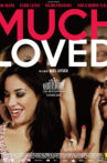 Much Loved Movie Streaming Online Watch on Netflix