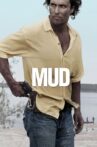 Mud Movie Streaming Online Watch on Google Play, Hungama, Jio Cinema, Tata Sky , Youtube, iTunes