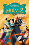 Mulan II Movie Streaming Online Watch on Disney Plus Hotstar, Jio Cinema