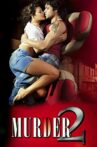 Murder 2 Movie Streaming Online Watch on Google Play, Youtube, iTunes