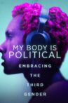 My Body is Political Movie Streaming Online Watch on GuideDoc, Tubi