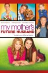 My Mother's Future Husband Movie Streaming Online Watch on Tubi