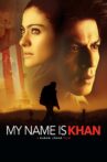 My Name Is Khan Movie Streaming Online Watch on Disney Plus Hotstar