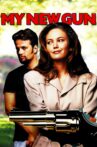 My New Gun Movie Streaming Online Watch on Tubi
