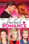 My Perfect Romance Movie Streaming Online Watch on Netflix
