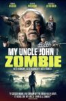 My Uncle John Is a Zombie! Movie Streaming Online Watch on Tubi