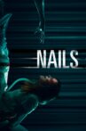 Nails Movie Streaming Online Watch on Tubi