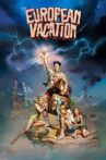 National Lampoon's European Vacation Movie Streaming Online Watch on iTunes