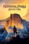 National Parks Adventure Movie Streaming Online Watch on Netflix