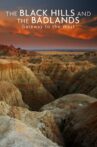 National Parks Exploration Series: The Black Hills and The Badlands - Gateway to the West Movie Streaming Online Watch on Tubi