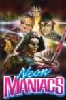 Neon Maniacs Movie Streaming Online Watch on Tubi