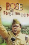 Netaji Subhas Chandra Bose: The Forgotten Hero Movie Streaming Online Watch on MX Player