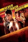 Never Back Down Movie Streaming Online Watch on Netflix