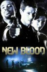 New Blood Movie Streaming Online Watch on Tubi