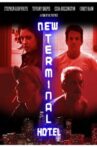 New Terminal Hotel Movie Streaming Online Watch on Tubi