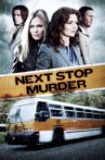 Next Stop Murder Movie Streaming Online Watch on Tubi