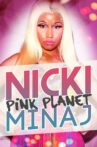 Nicki Minaj: Pink Planet Movie Streaming Online Watch on MX Player