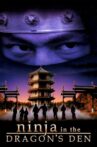 Ninja in the Dragon's Den Movie Streaming Online Watch on Tubi