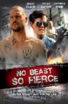 No Beast So Fierce Movie Streaming Online Watch on Tubi