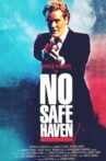 No Safe Haven Movie Streaming Online Watch on Amazon, Film Rise, Tubi