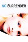 No Surrender Movie Streaming Online Watch on Tubi