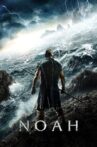 Noah Movie Streaming Online Watch on Netflix