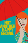Not Another Happy Ending Movie Streaming Online Watch on Tubi