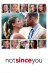 Not Since You Movie Streaming Online Watch on Tubi