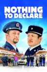 Nothing to Declare Movie Streaming Online Watch on Tubi