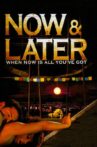 Now & Later Movie Streaming Online Watch on Tubi
